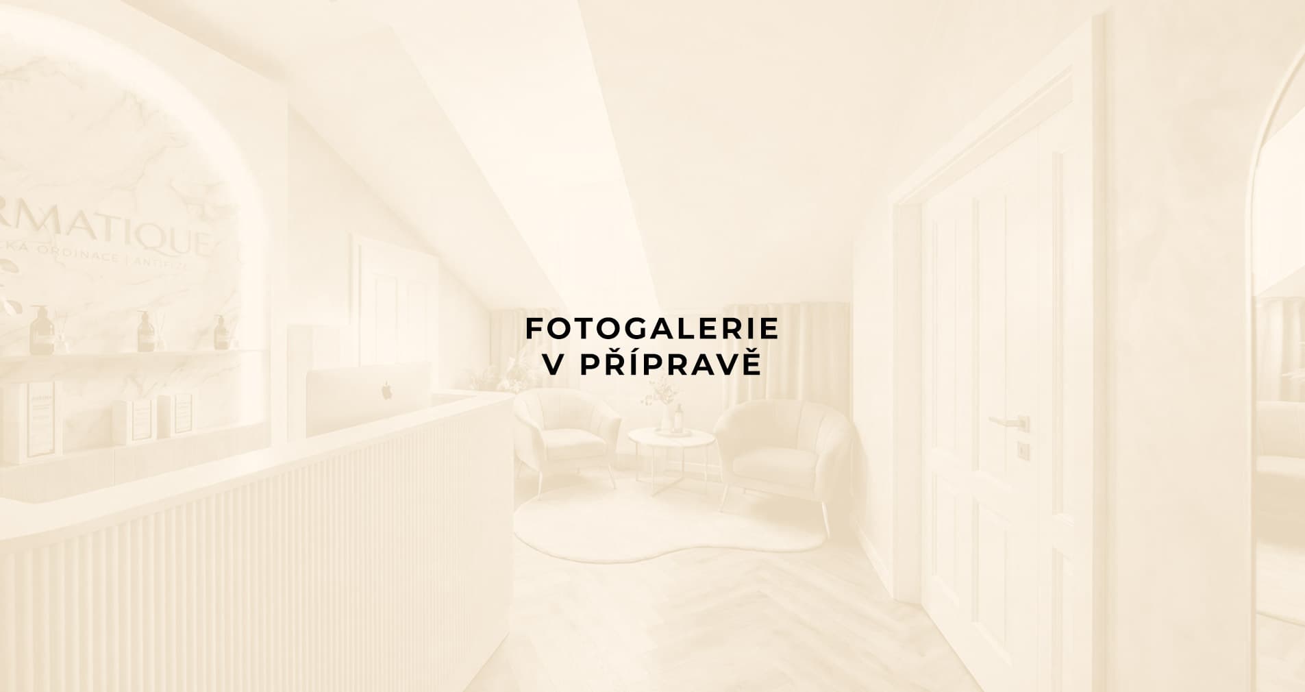 Recepce ordinace Dermatique